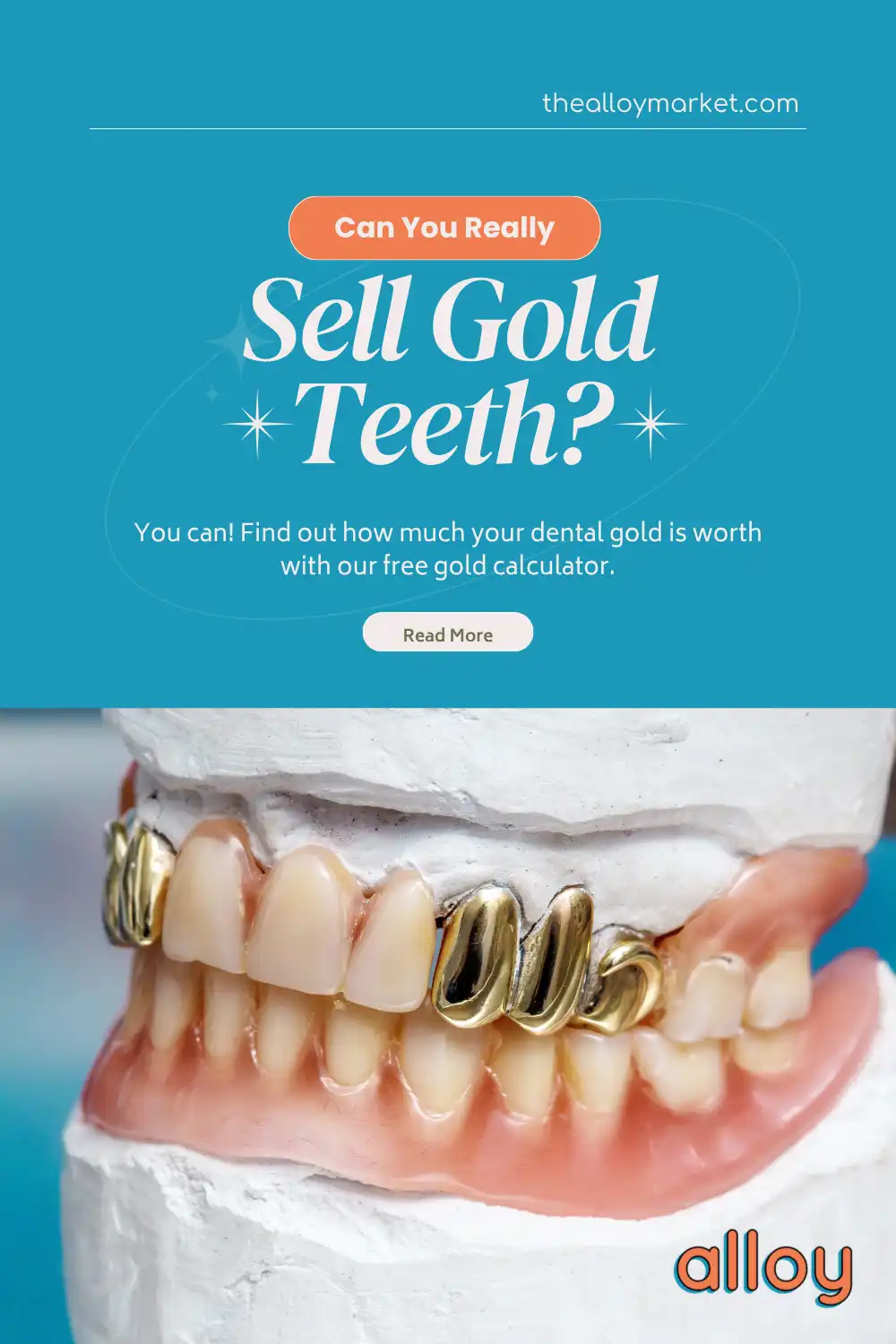 Sell your dental gold at The Alloy Market